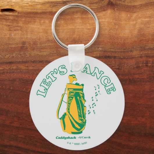 Caddyshack | Laten we Dance Sleutelhanger (Voorkant)