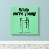 Caddyshack | Terwijl we jong zijn. Canvas Afdruk (Insitu (Houten vloer))