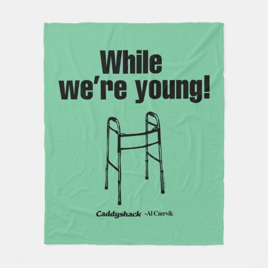 Caddyshack | Terwijl we jong zijn. Fleece Deken (Voorkant)