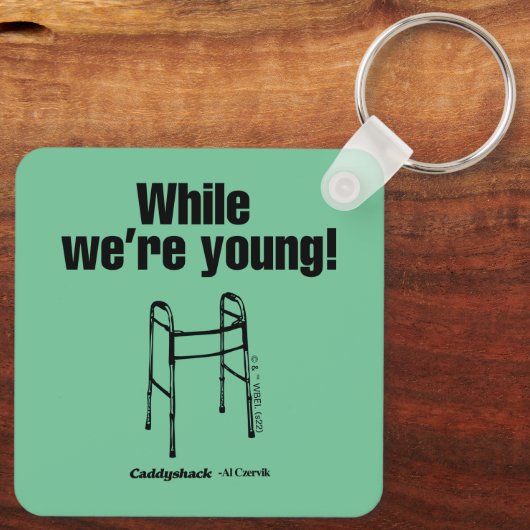 Caddyshack | Terwijl we jong zijn. Sleutelhanger (Achterkant)