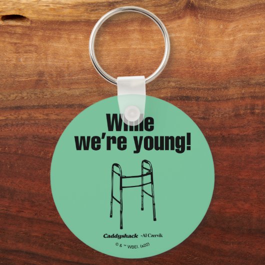 Caddyshack | Terwijl we jong zijn. Sleutelhanger (Voorkant)