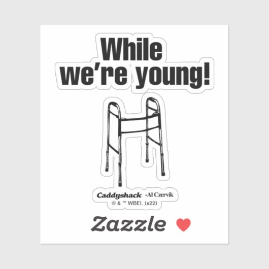 Caddyshack | Terwijl we jong zijn. Sticker (Vel)