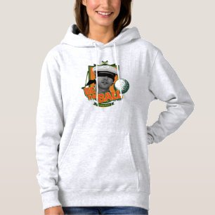 Caddyshack   Wees de bal Hoodie
