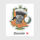 Caddyshack | Wees de bal Sticker (Vel)