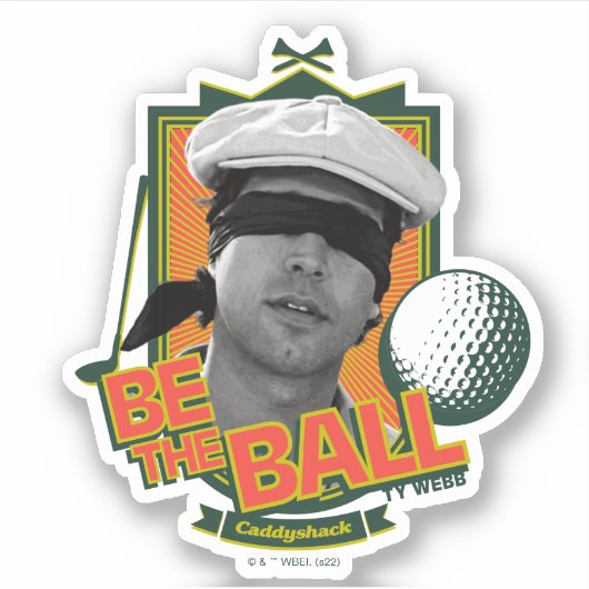 Caddyshack | Wees de bal Sticker (Voorkant)