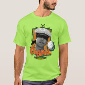 Caddyshack | Wees de bal T-shirt (Voorkant)