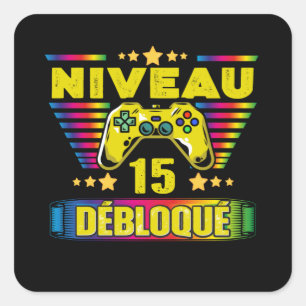 Cadeau 15 ans Anniversaire Gamer Niveau 15 Vierkante Sticker