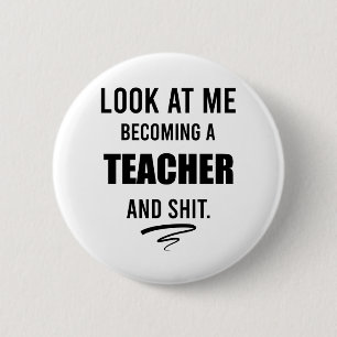 Cadeau Afstudeerdocent Fun Shirt Voor Docenten Ronde Button 5,7 Cm
