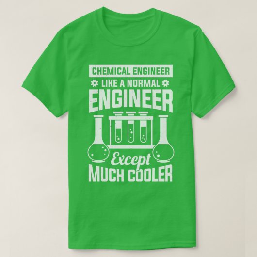 Cadeau Chemische Engineering Engineer T-shirt (Design voorkant)