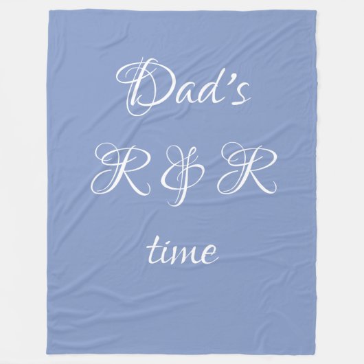 Cadeau "Dad's R & R tijd" Pluche Gezellige Fleece (Voorkant)