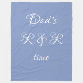 Cadeau "Dad's R & R tijd" Pluche Gezellige Fleece  Deken (Voorkant)
