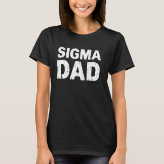 Cadeau-idee voor Sigma-papa broederschap-papa T-shirt