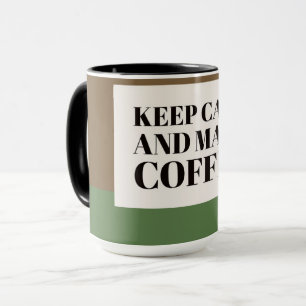 Cadeau mok voor koffieliefhebbers – Blijf kalm en