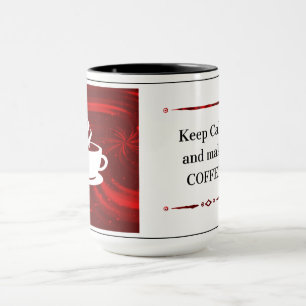 Cadeau mok voor koffieliefhebbers – Blijf kalm en