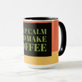 Cadeau mok voor koffieliefhebbers – Blijf kalm en (Voorkant rechts)