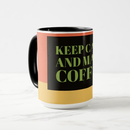Cadeau mok voor koffieliefhebbers – Blijf kalm en (Voorkant links)