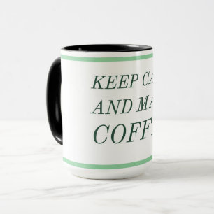Cadeau mok voor koffieliefhebbers – Blijf kalm en 