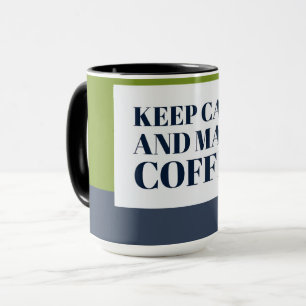 Cadeau mok voor koffieliefhebbers – Blijf kalm en 