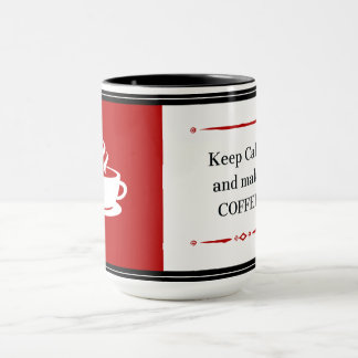 Cadeau mok voor koffieliefhebbers – Blijf kalm en