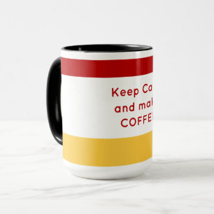 Cadeau mok voor koffieliefhebbers – Blijf kalm en 