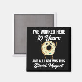 Cadeau ter waardering van 10 jaar werkjubileum magneet (Voorkant / Achterkant)