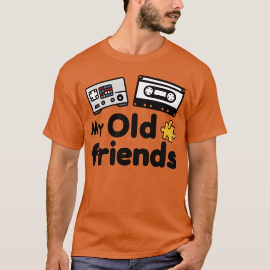 Cadeau van mijn oude vrienden t-shirt (Voorkant)