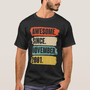 cadeau voor 20 jaar oud - Geweldige sinds november T-shirt