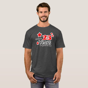 cadeau voor 23 jaar t-shirt