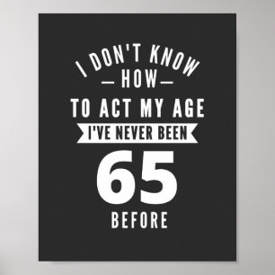 Cadeau voor 65 jaar Cadeau-ideeën voor 65ste ver Poster
