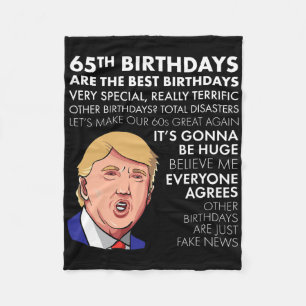 Cadeau voor 65e verjaardag Funny Trump Quote T-shi Fleece Deken