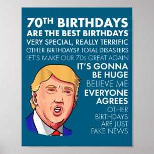 Cadeau voor 70e verjaardag Funny Trump Quote T-shi Poster