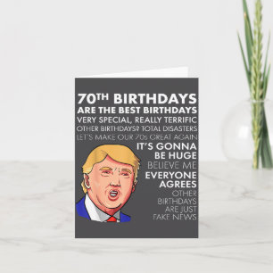 Cadeau voor 70ste verjaardag Funny Trump Quote T-s Kaart
