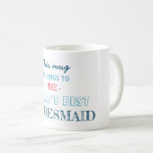Cadeau voor beste bruidsmeisje koffiemok (Voorkant rechts)