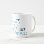 Cadeau voor beste Buur Koffiemok (Voorkant rechts)