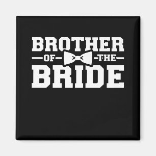 Cadeau voor broer van de bruid magneet