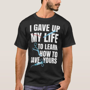Cadeau voor chirurgisch tech-Shirt - gaf mijn leve T-shirt