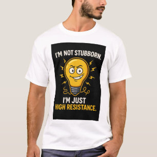 Cadeau voor Elektrotechnisch Ingenieur met Koppige T-shirt