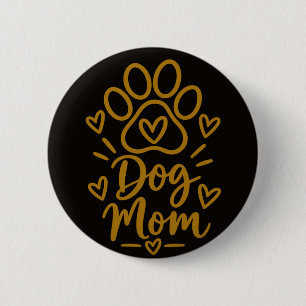 Cadeau voor hondenmoeder met leuke pootafdruk voor ronde button 5,7 cm