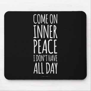 Cadeau voor innerlijke vrede meditatie yogaliefheb muismat