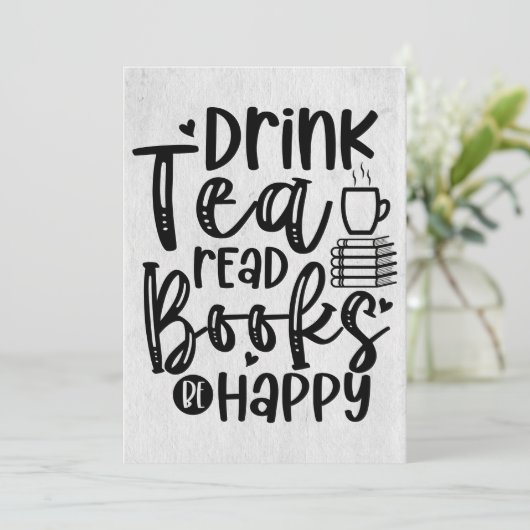 Cadeau voor lezers Drink thee Lees boeken Wees gel Kaart (Staand voorkant)