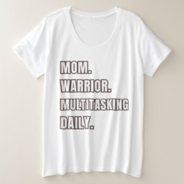 Cadeau voor mama 2026 Mama krijger multitasking da Grote Maat T-shirt