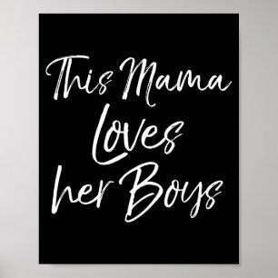 Cadeau voor mama van een leuke jongen voor moederd poster