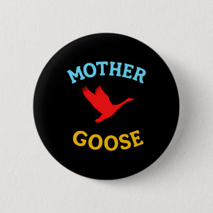 Cadeau voor moeder leuke grappige moeder gans ronde button 5,7 cm