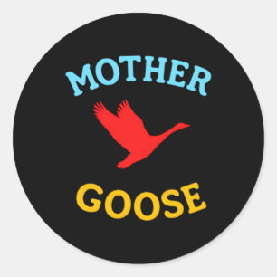 Cadeau voor moeder leuke grappige moeder gans ronde sticker