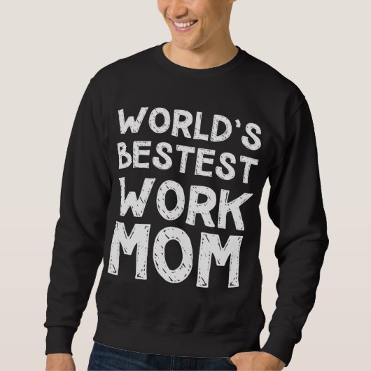 Cadeau voor Moederdag - 's Werelds Beste Werk Moed Trui (Voorkant)