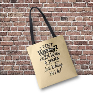 Cadeau voor oma! Kunstzinnige humor voor oma Tote Bag