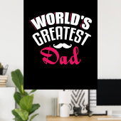 Cadeau voor papa - Grootste papa ter wereld Poster (Thuiskantoor)
