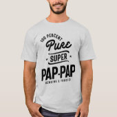 Cadeau voor Pure PapPap-Pap T-shirt (Voorkant)