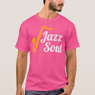 Cadeau voor saxofonist 'Jazz Soul' Jazz muzieklief T-shirt
