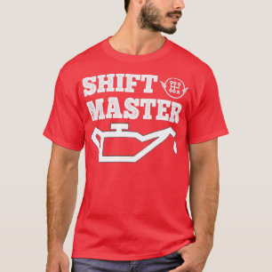 cadeau voor Shift-knop cadeaucadeautjes voor drive T-shirt